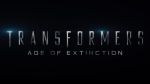 Transformers: Age of Extinction – Transformers 4: Εποχή Αφανισμού (και σε 3D)