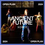 Φεστιβάλ Αθηνών Επιδαύρου: Open Plan 2024–2025