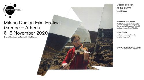 Νέες ημερομηνίες για το 1ο  Milano Design Film Festival Greece–Athens